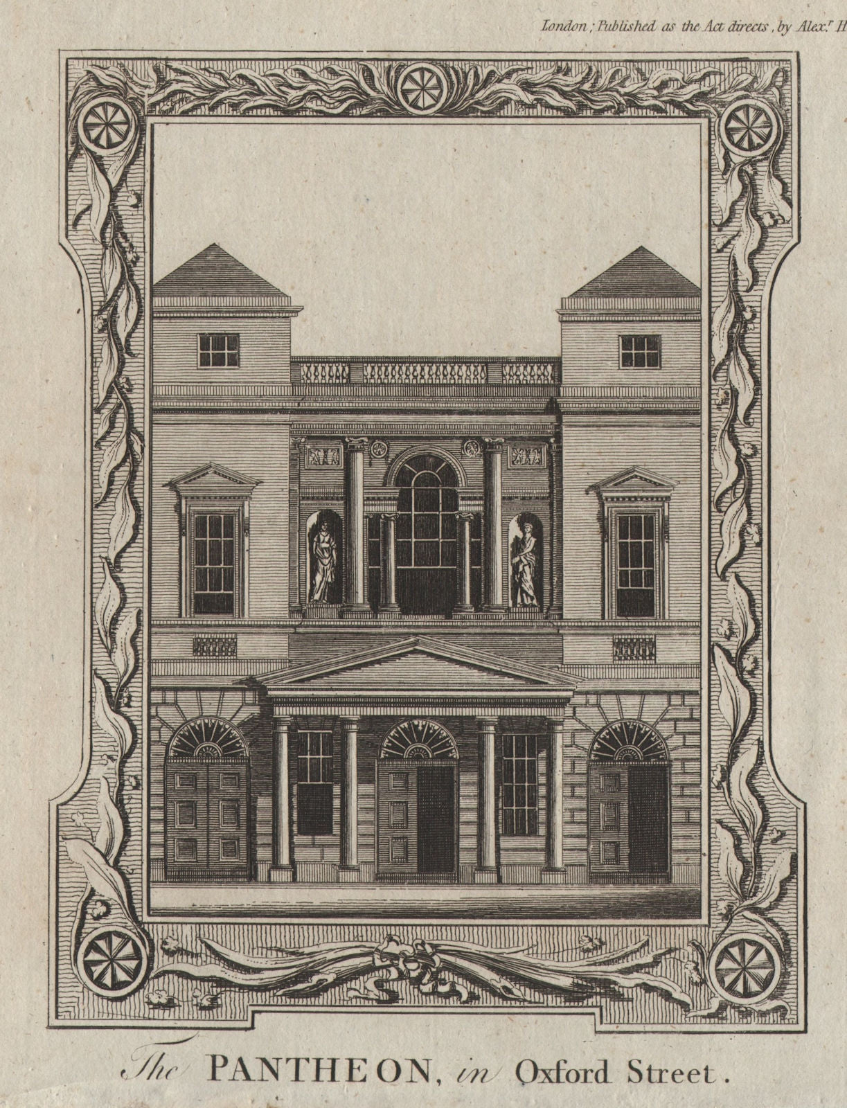 The Pantheon, 173 Oxford Street. Demolished 1937. Now M&S. THORNTON 1784 print